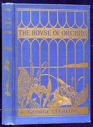 The House of Orchids and Other Poems